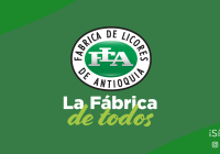 Fábrica de Licores de Antioquia: 105 años de tradición uniendo a Antioquia